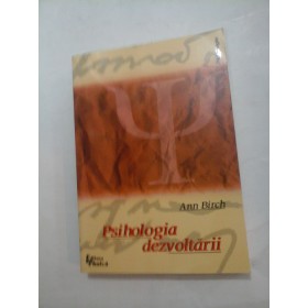 Psihologia  dezvoltarii  -  Ann  Birch